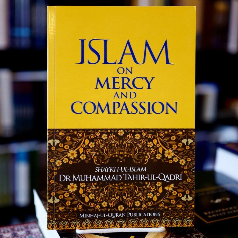 Islam on Mercy and Compassion