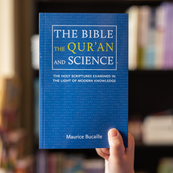 The Bible, the Quran and Science