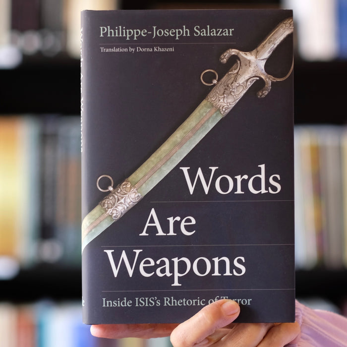 Words are Weapons: Inside ISIS's Rhetoric of Terror