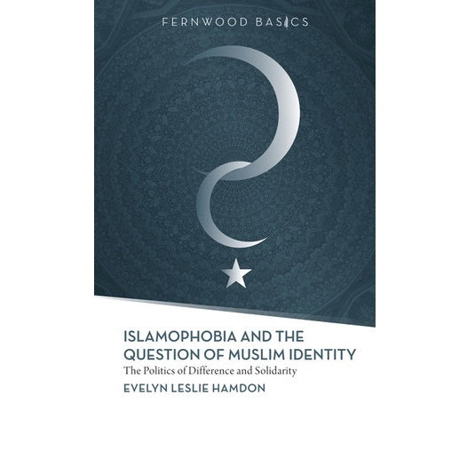 Islamophobia and the Question of Muslim Identity