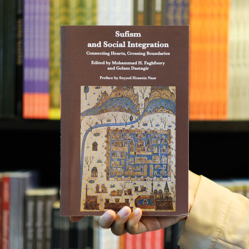 Sufism and Social Integration: Connecting Hearts, Crossing Boundaries