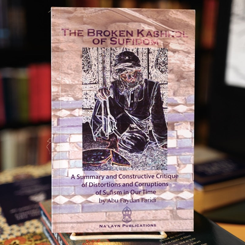 Broken Kashkol of Sufidom