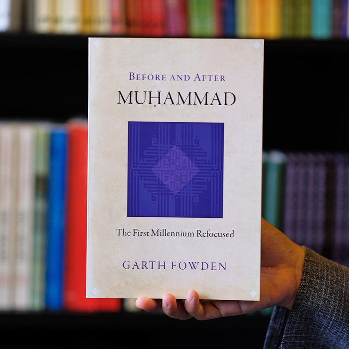 Before and After Muhammad: The First Millennium Refocused