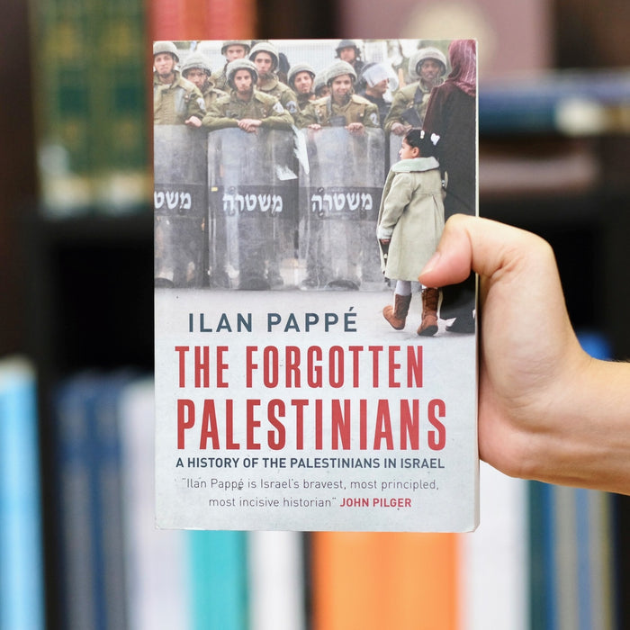 Forgotten Palestinians: A History of the Palestinians in Israel