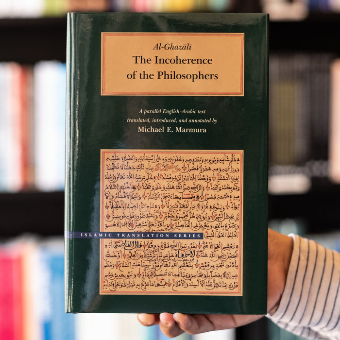 Al-Ghazali: Incoherence of the Philosophers