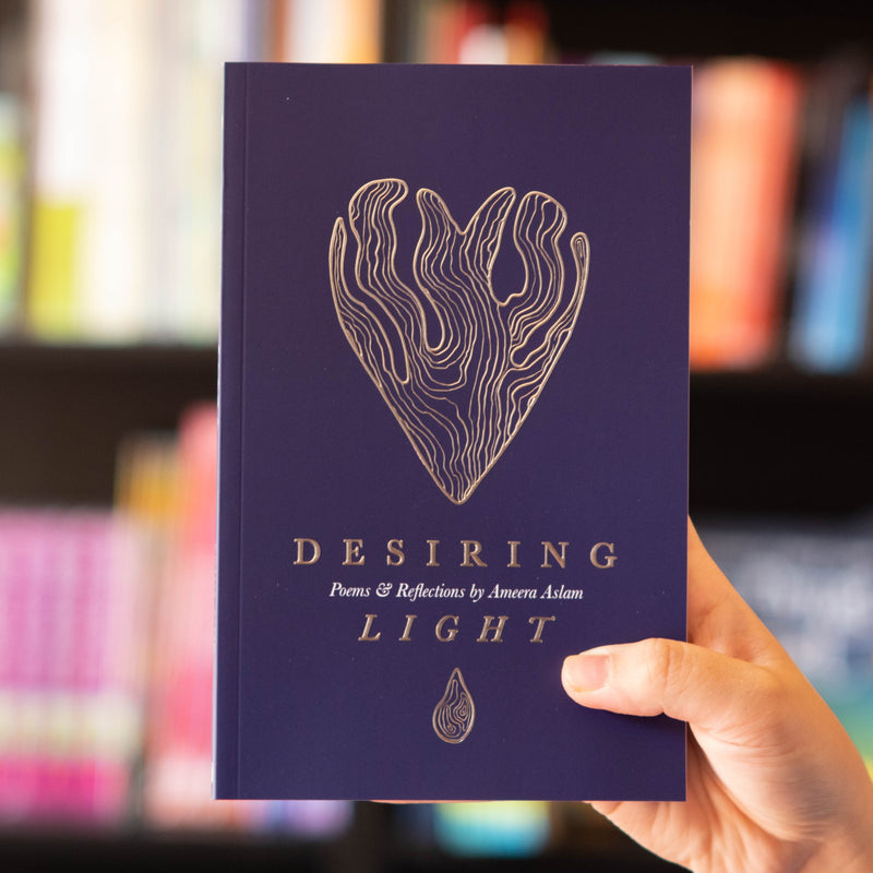 Desiring Light: Poems and Reflections