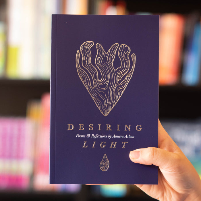 Desiring Light: Poems and Reflections