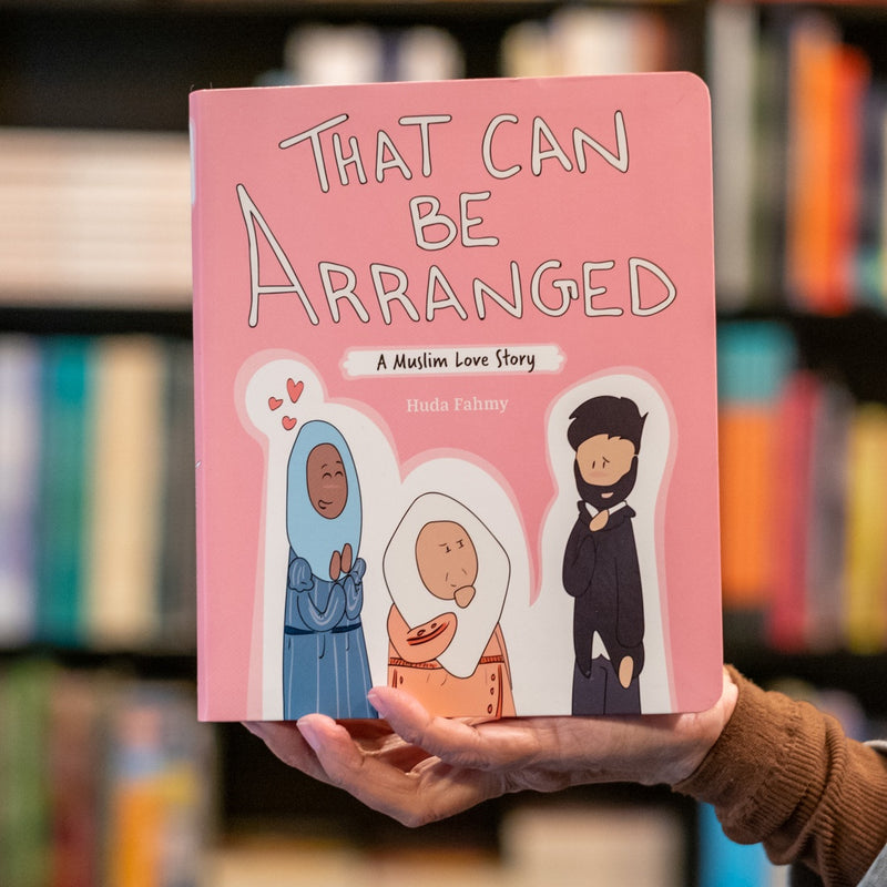 That Can Be Arranged: A Muslim Love Story