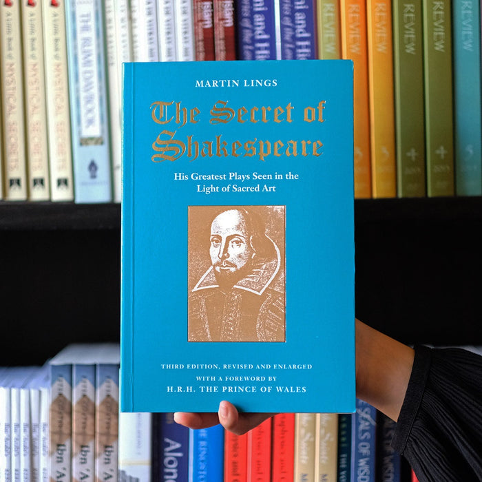 Secret of Shakespeare: His Greatest Plays Seen in the Light of Sacred Art