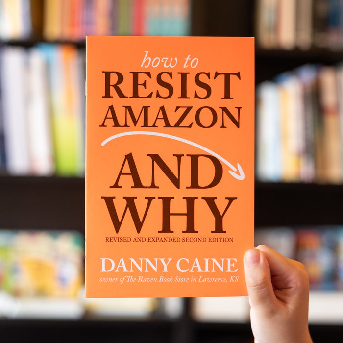 How to Resist Amazon and Why