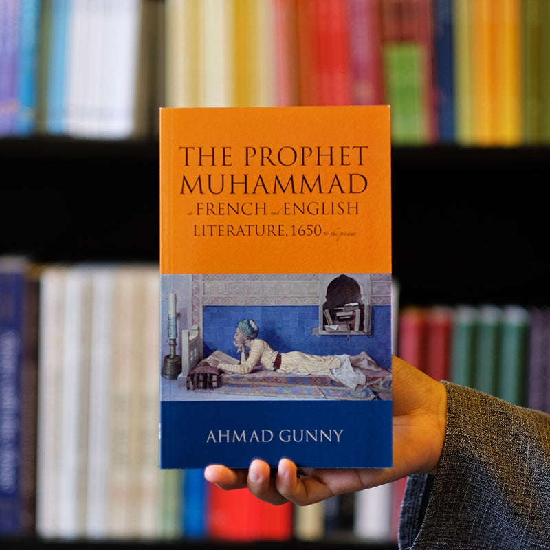 The Prophet Muhammad in French and English Literature