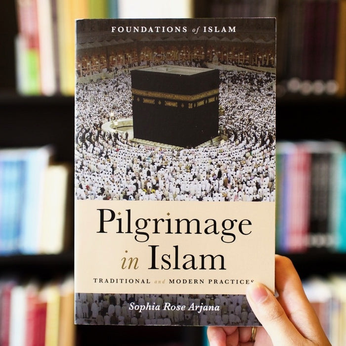 Pilgrimage in Islam: Traditional and Modern Practices