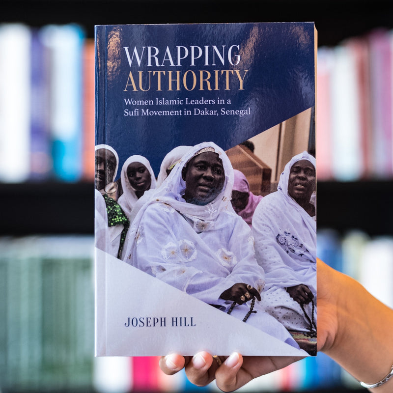 Wrapping Authority: Women Islamic Leaders in a Sufi Movement in Dakar, Senegal