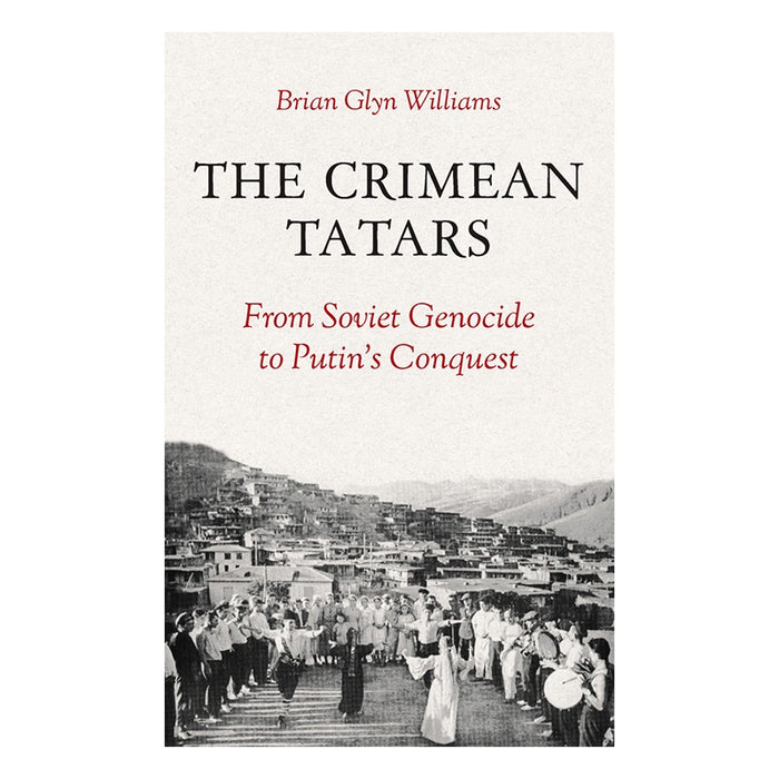 Crimean Tatars: From Soviet Genocide to Putin's Conquest