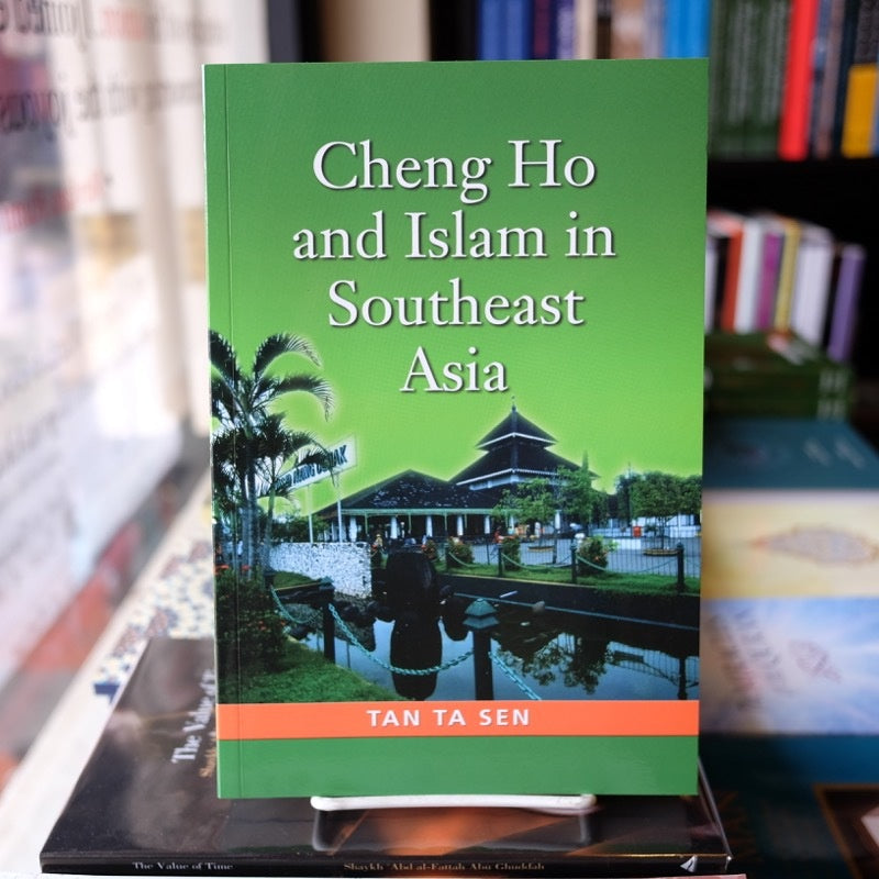 Cheng Ho and Islam in Southeast Asia