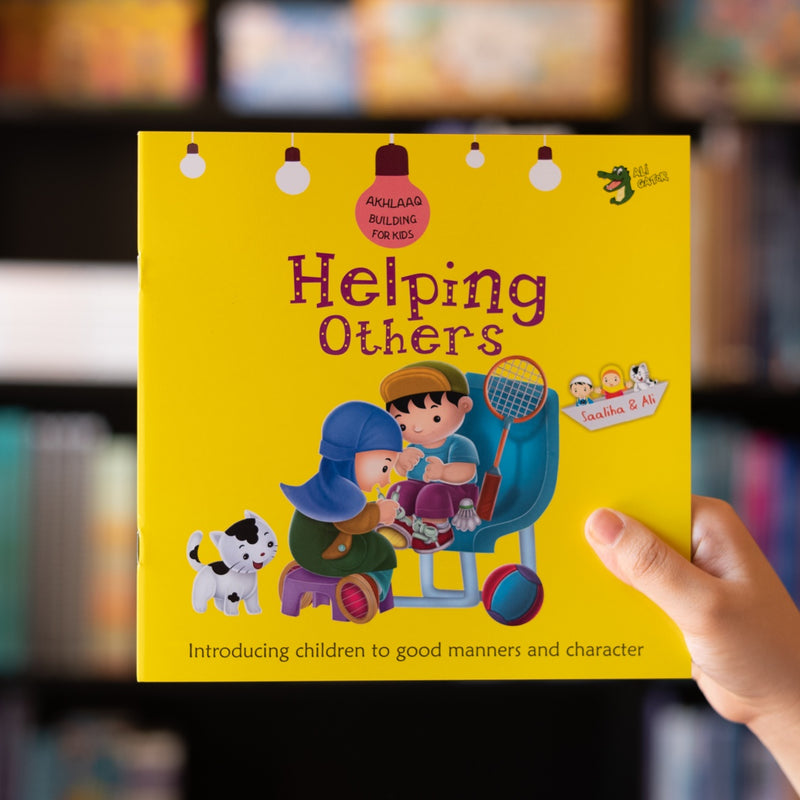 Helping Others: Akhlaaq Building For Kids