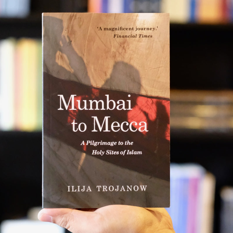 Mumbai to Mecca: A Pilgrimage to the Holy Sites of Islam