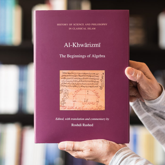 Al-Khwarizmi: The Beginnings of Algebra