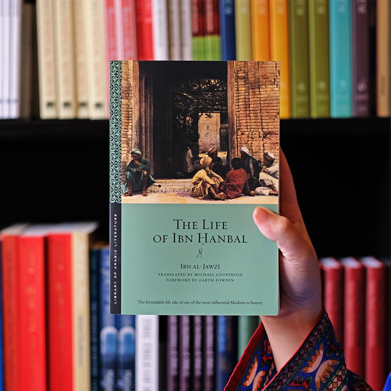 The Life of Ibn Hanbal