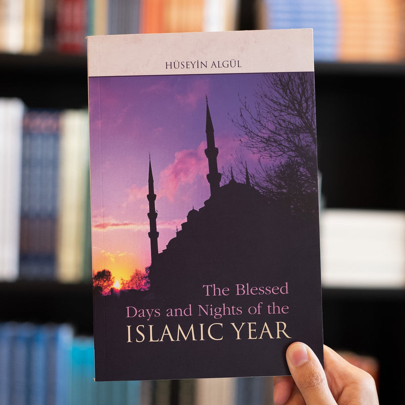 Blessed Days and Nights of the Islamic Year