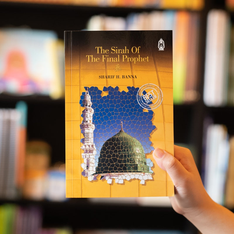 The Sirah of The Final Prophet