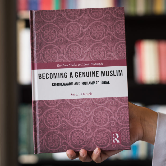 Becoming a Genuine Muslim: Kierkegaard and Muhammad Iqbal
