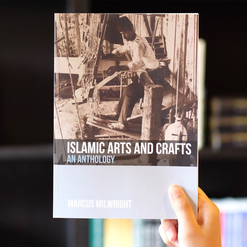 Islamic Arts and Crafts: An Anthology