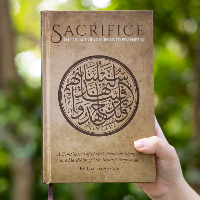Sacrifice: The Legacy of our Beloved Prophet s.a.w.