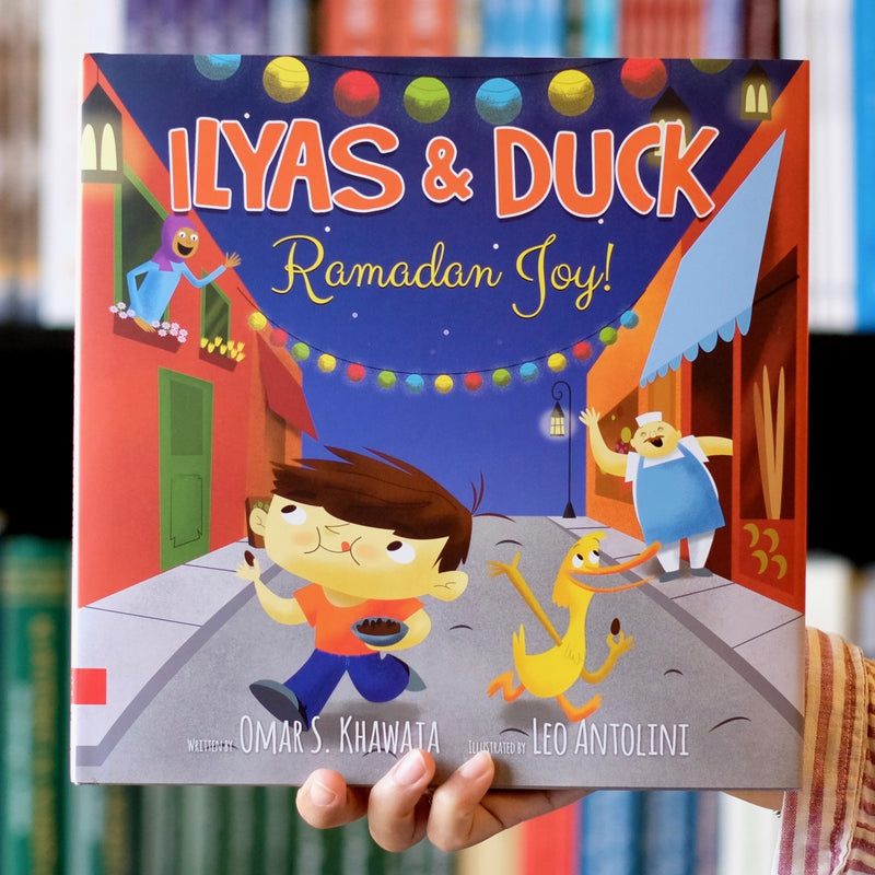 Ilyas & Duck: Ramadan Joy!