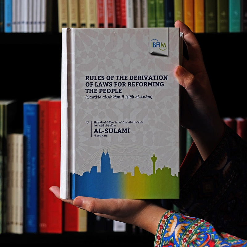Al-Sulami: Rules of the Derivation of Laws for Reforming the People