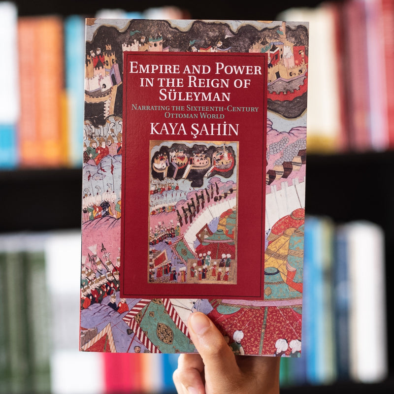 Empire and Power in the Reign of Suleyman