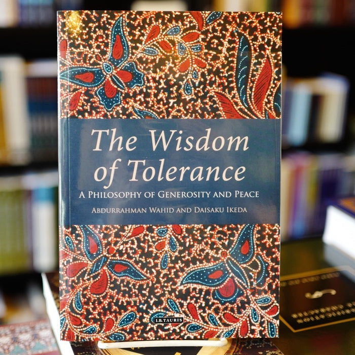 Wisdom of Tolerance: A Philosophy of Generosity and Peace