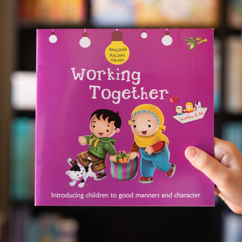 Working Together: Akhlaaq Building For Kids