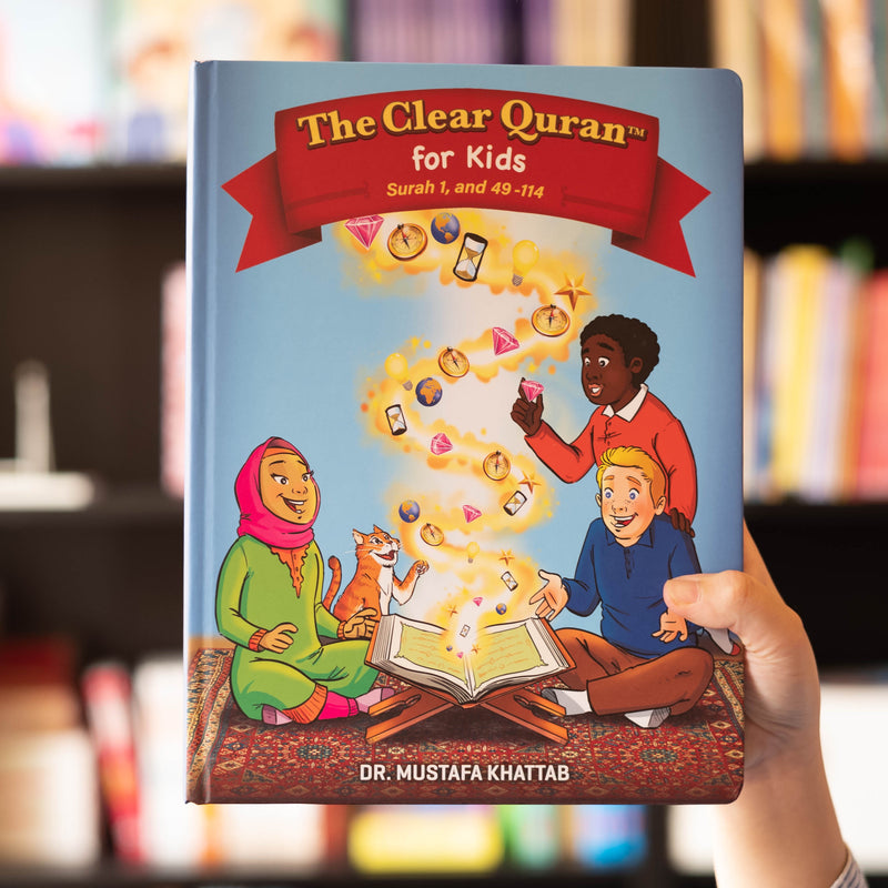 The Clear Quran for Kids: Surah 1 and 49-144