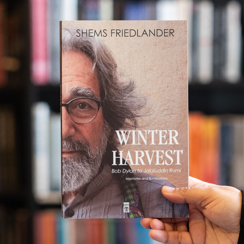 Winter Harvest: Bob Dylan to Jalaluddin Rumi