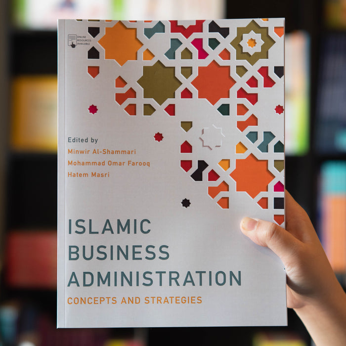 Islamic Business Administration: Concepts and Strategies