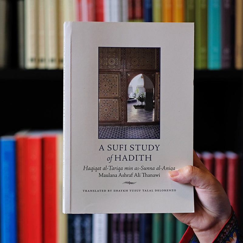 A Sufi Study of Hadith