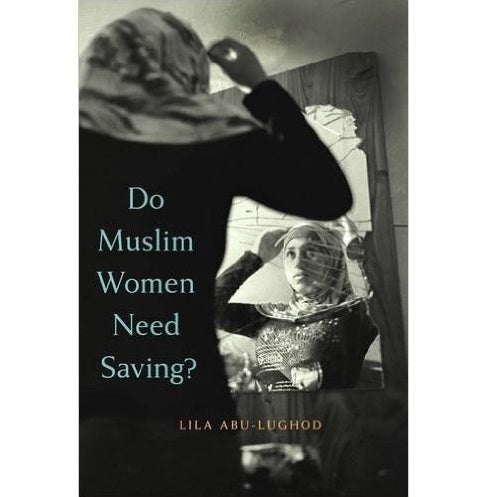 Do Muslim Women Need Saving?