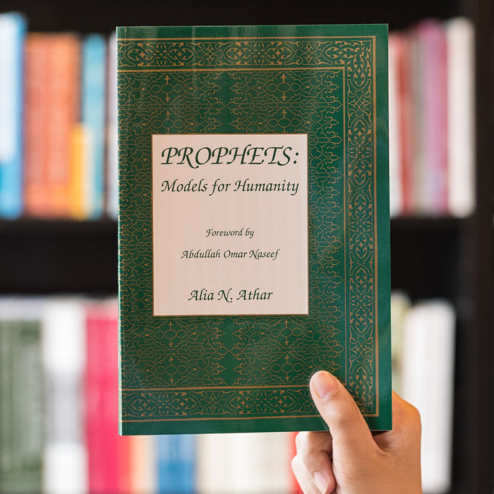 Prophets: Models for Humanity