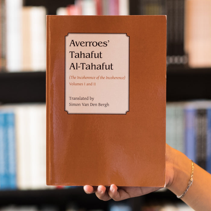 Averroes Tahafut Al-Tahafut: The Incoherence of the Incoherence