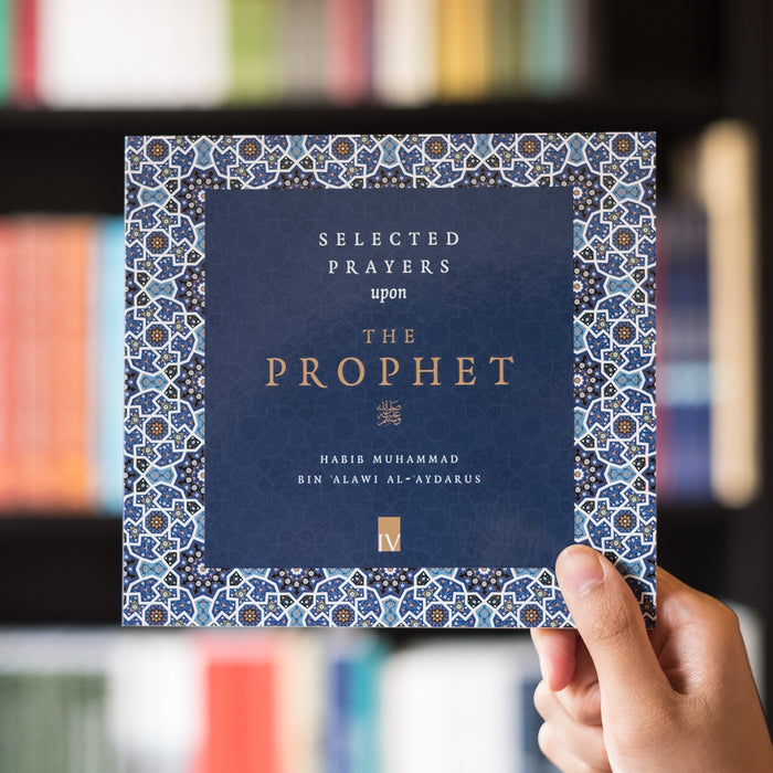 Selected Prayers Upon The Prophet