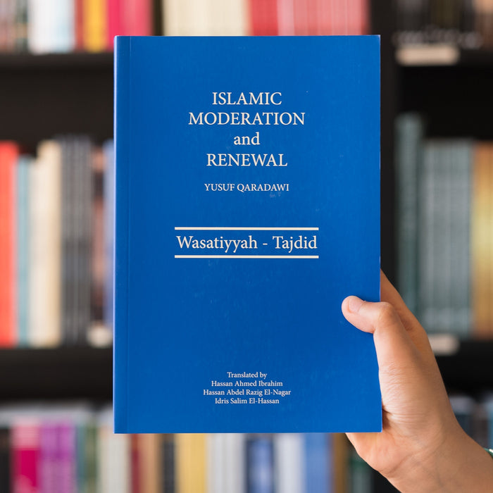 Islamic Moderation and Renewal: Wasatiyyah-Tajdid