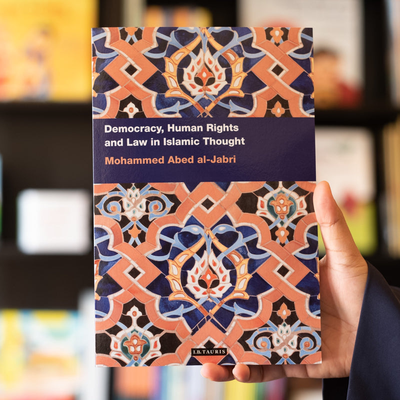 Democracy, Human Rights and Law in Islamic Thought