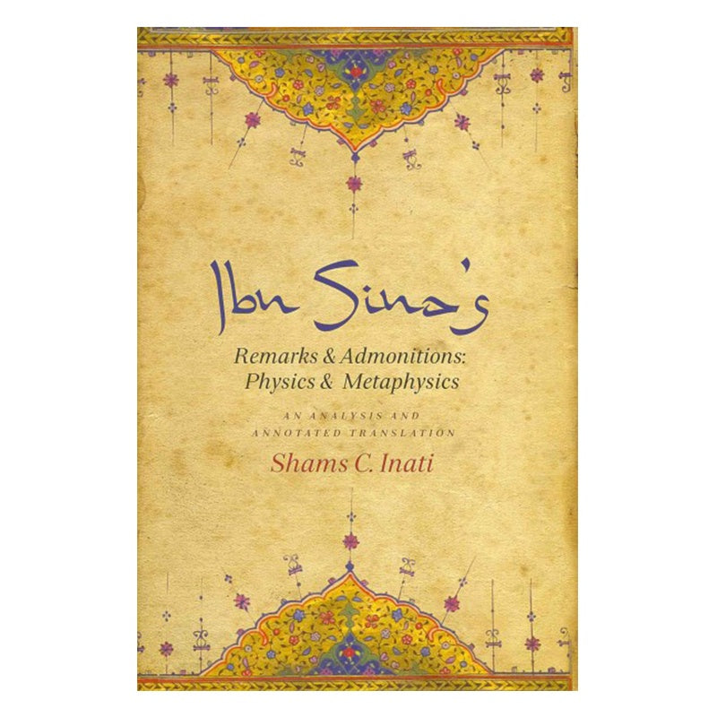 Ibn Sina's Remarks and Admonitions: Physics and Metaphysics