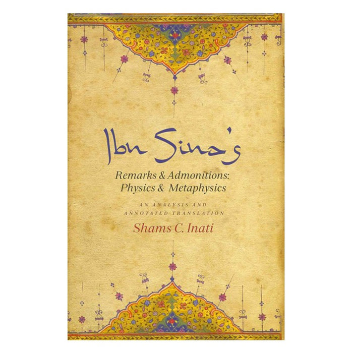 Ibn Sina's Remarks and Admonitions: Physics and Metaphysics