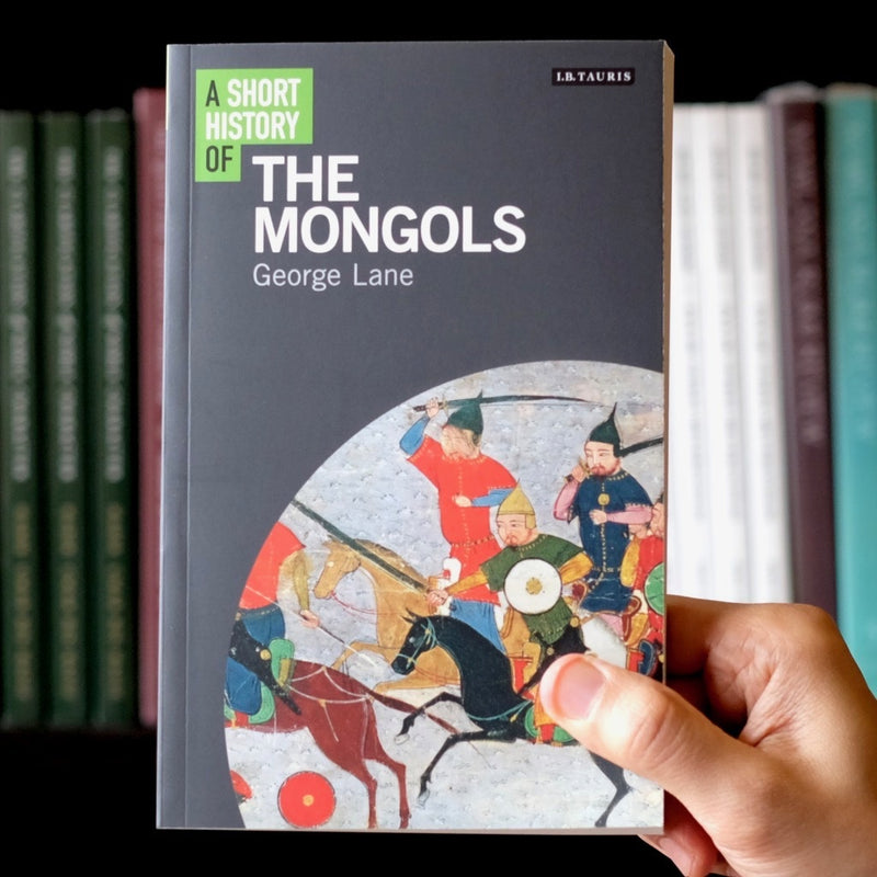 A Short History of the Mongols