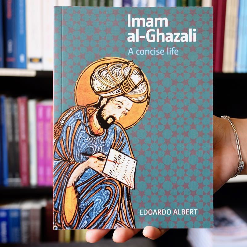 Imam al-Ghazali: A Concise Life