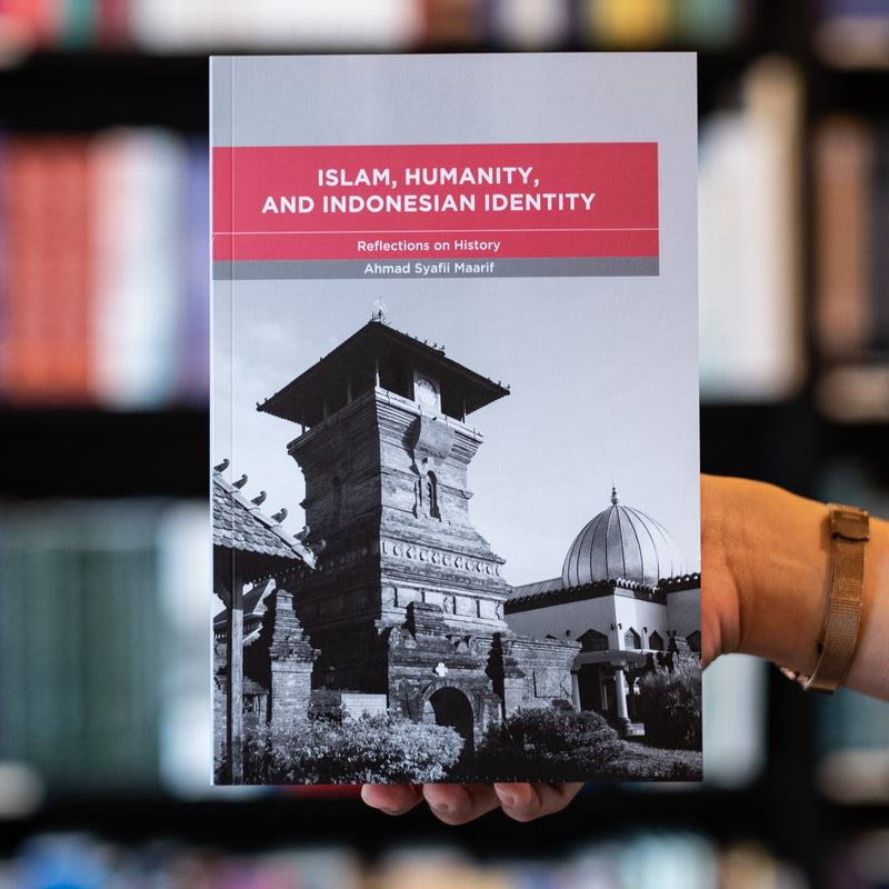 Islam, Humanity, and Indonesian Identity: Reflections on History
