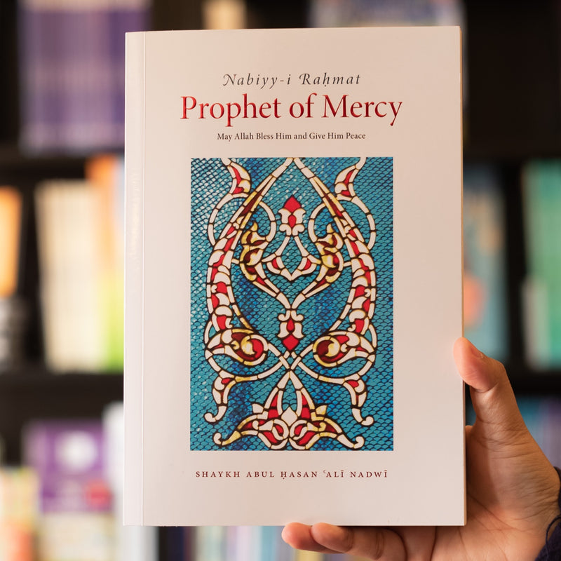 Prophet of Mercy Nabiyy-i Rahmat