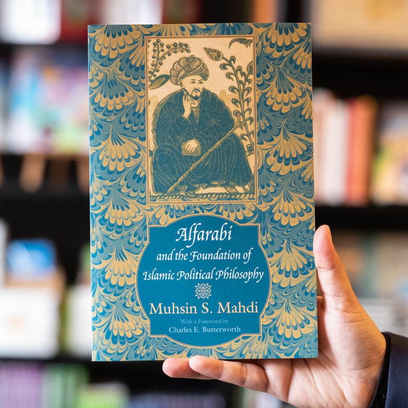 Alfarabi and the Foundation of Islamic Political Philosophy